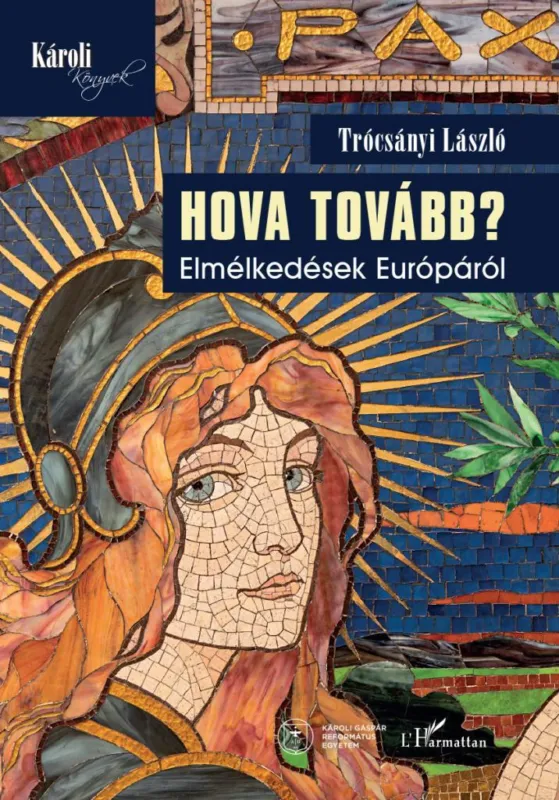 Bestseller Hova tovább? Elmélkedések Európáról