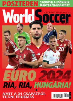 Rendeld meg most World Soccer - 2024. június - A világ futballja 1960 óta