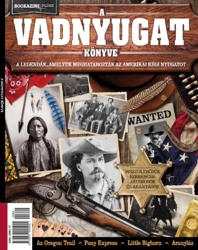 A vadnyugat könyve - Bookazine Plusz Kedvezményes ár