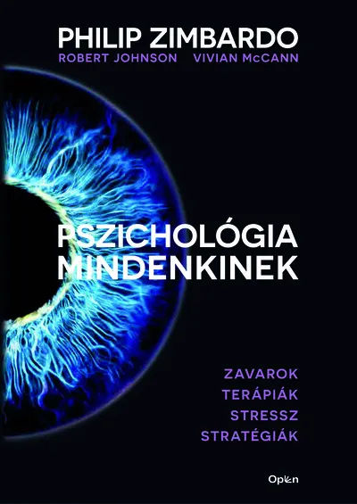 Különleges ajánlat Pszichológia mindenkinek 4. - Zavarok - Terápiák - Stressz - Stratégiák
