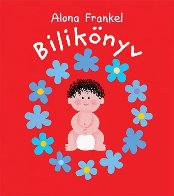 Rendeld meg most Bilikönyv