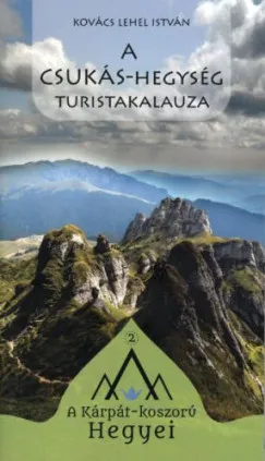 Ajánlat A Csukás-hegység turistakalauza