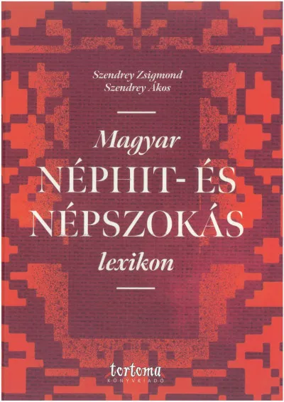 Azonnali szállítás Magyar néphit- és népszokás lexikon