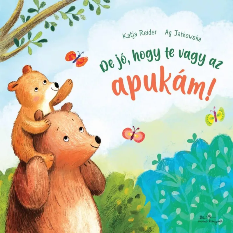 Azonnal elérhető De jó, hogy te vagy az apukám!