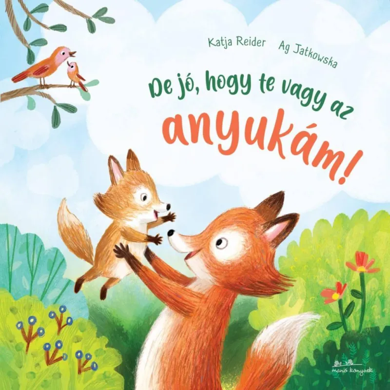 Kiárusítás De jó, hogy te vagy az anyukám!