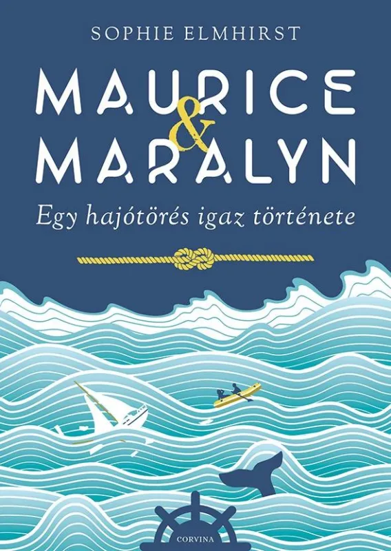 Expressz szállítás Maurice & Maralyn - Egy hajótörés igaz története