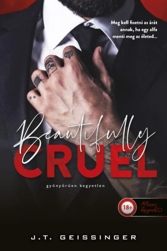 Beautifully cruel - Gyönyörűen kegyetlen (Gyönyörűen kegyetlen 1.) - Önállóan is olvasható! Kiárusítás