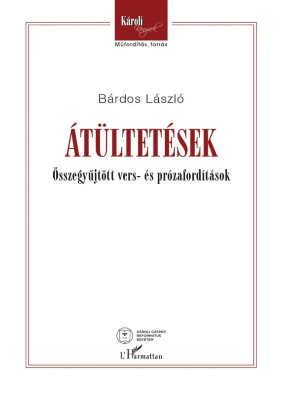 Olcsóbb Átültetések - Összegyűjtött vers- és prózafordítások