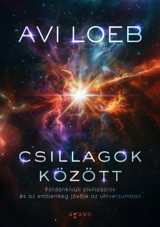 Alacsony ár Csillagok között: Földön kívüli civilizációk és az emberiség jövője az univerzumban