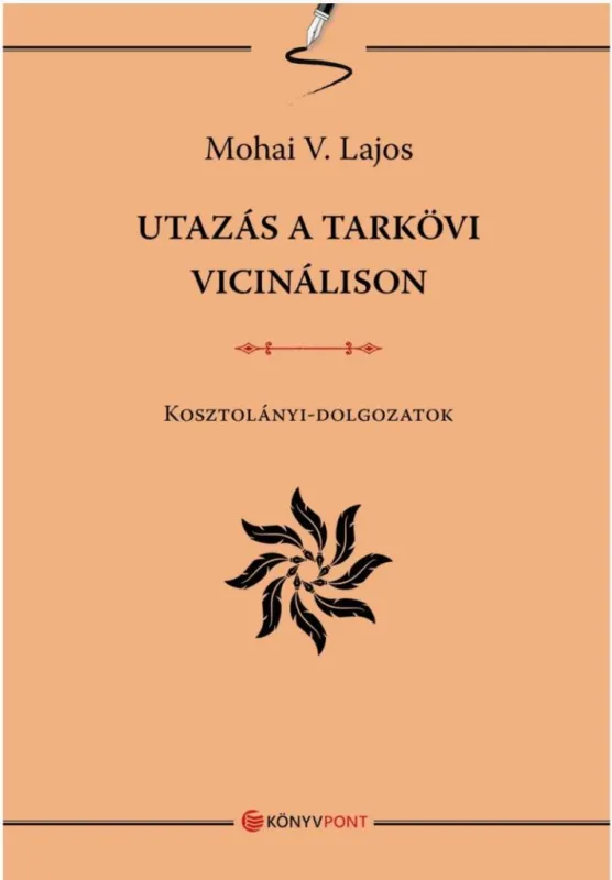 Nézd meg most Utazás a tarkövi vicinálison - Kosztolányi-dolgozatok