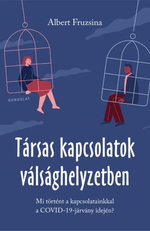 Alacsony ár TÁRSAS KAPCSOLATOK VÁLSÁGHELYZETBEN