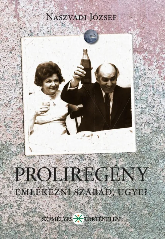 Szezonális akció PROLIREGÉNY - EMLÉKEZNI SZABAD, UGYE?