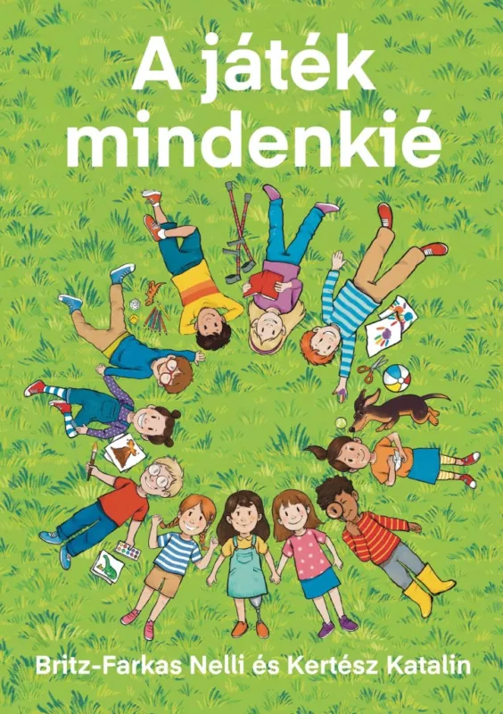 A JÁTÉK MINDENKIÉ Azonnal elérhető