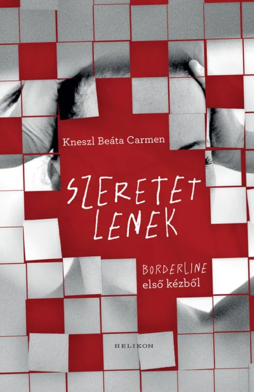 Alacsony ár SZERETETLENEK - BORDERLINE ELSŐ KÉZBŐL