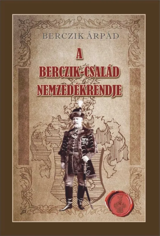 Rendeld meg most A BERCZIK-CSALÁD NEMZEDÉKRENDJE