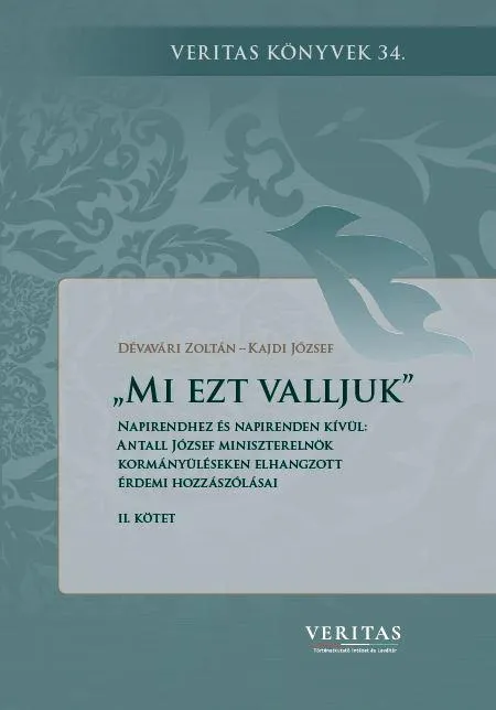 Újdonság MI EZT VALLJUK II. - NAPIRENDHEZ ÉS NAPIRENDEN KÍVÜL