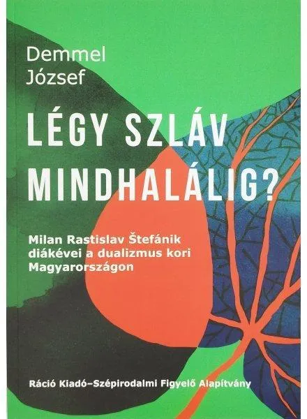 Szuper ajánlat LÉGY SZLÁV MINDHALÁLIG?
