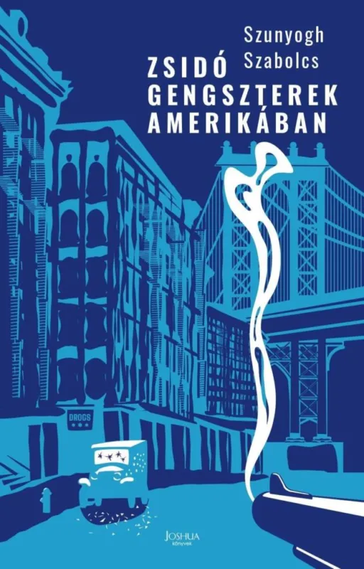 ZSIDÓ GENGSZTEREK AMERIKÁBAN Végkiárusítás