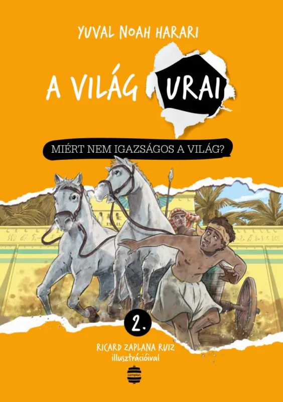 Outlet A VILÁG URAI 2. - MIÉRT NEM IGAZSÁGOS A VILÁG?