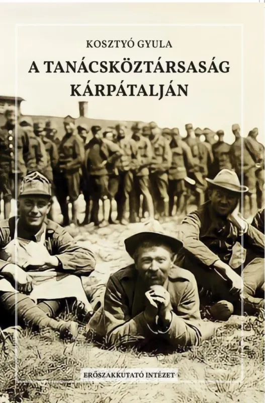 A TANÁCSKÖZTÁRSASÁG KÁRPÁTALJÁN Prémium