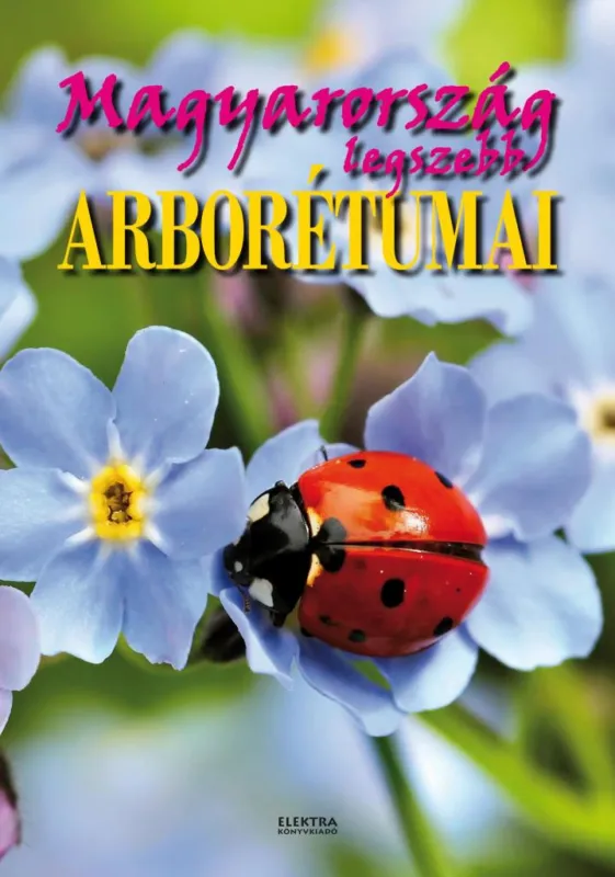 Gyors kiszállítás Magyarország legszebb arborétumai