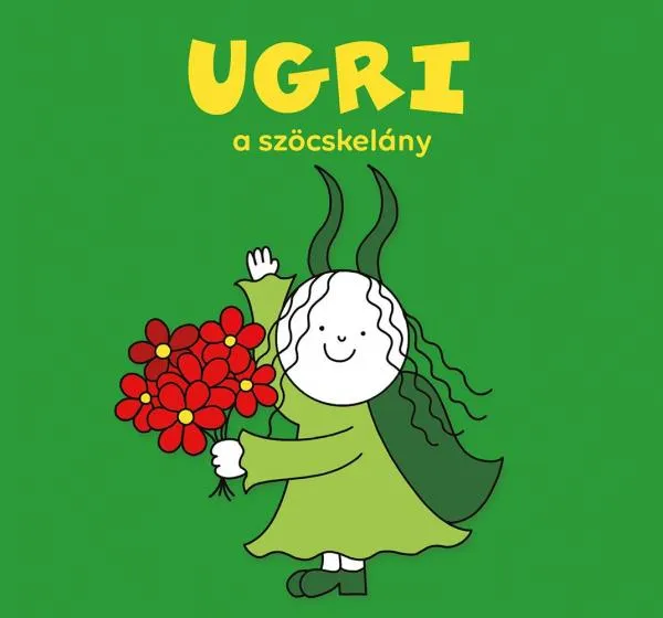 Nézd meg most Ugri, a szöcskelány