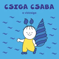 Kiárusítás Csiga Csaba, a vízicsiga