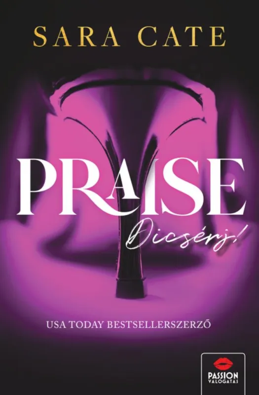 Utolsó esély Praise - Dícsérj