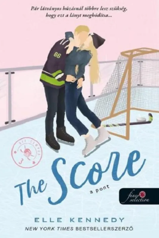 Utolsó esély The Score - A pont (Off-Campus 3.) - Önállóan is olvasható!