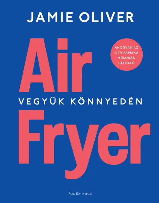 Air Fryer - Vegyük könnyedén Végkiárusítás