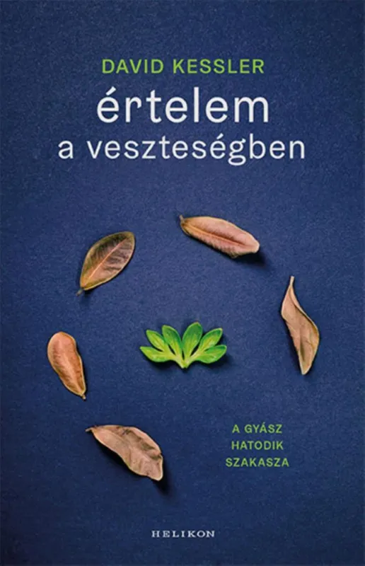 Értelem a veszteségben - A gyász hatodik szakasza Árcsökkenés