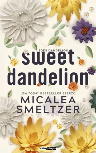 Sweet Dandelion - Édes Dandelion - Éldekorált kiadás Különleges ajánlat