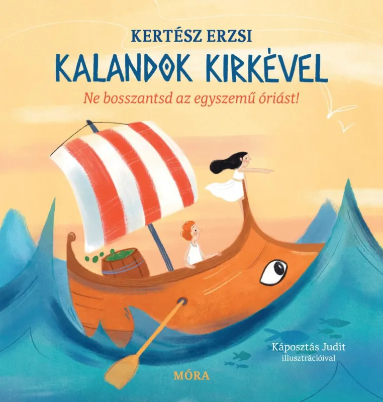 Kalandok Kirkével - Ne bosszantsd az egyszemű óriást! Akciós ár