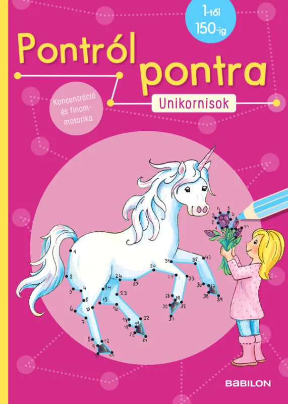 Pontról Pontra – Unikornisok Legkelendőbb