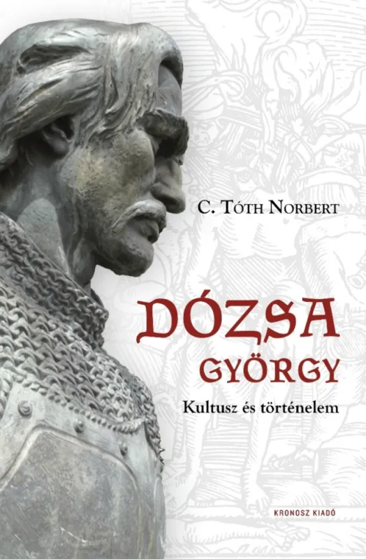 Akció Dózsa György - Kultusz és történelem