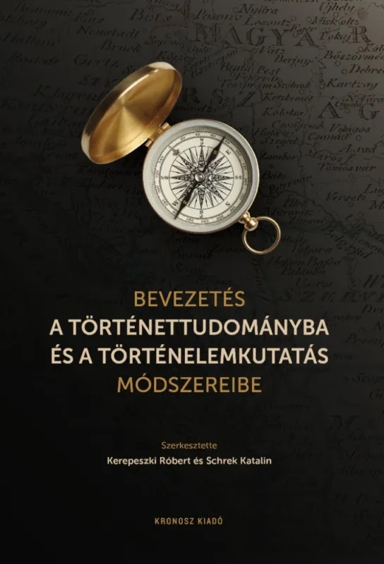 Olcsó Bevezetés a történettudományba és a történelemkutatás módszereibe