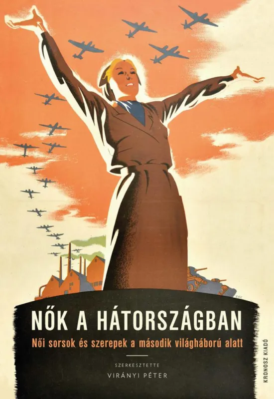 Azonnal elérhető Nők a hátországban