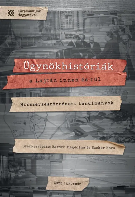 Ügynökhistóriák a Lajtán innen és túl. Hírszerzéstörténeti tanulmányok Olcsóbb