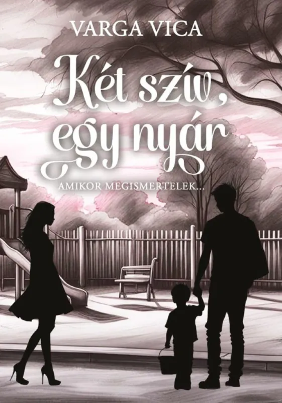 Ne maradj le Két szív, egy nyár - Amikor megismertelek...