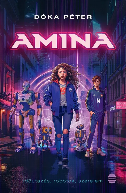 Amina - Időutazás, robotok, szerelem Biztonságos fizetés