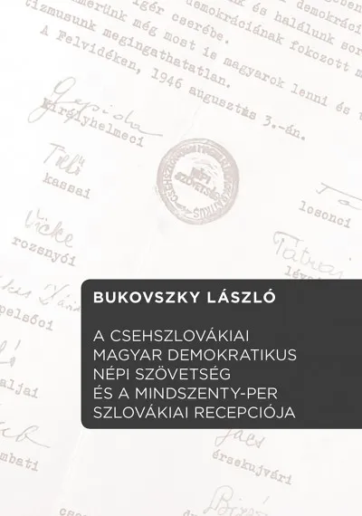 A Csehszlovákiai Magyar Demokratikus Népi Szövetség és a Mindszenty-per szlovákiai recepciója Árcsökkenés