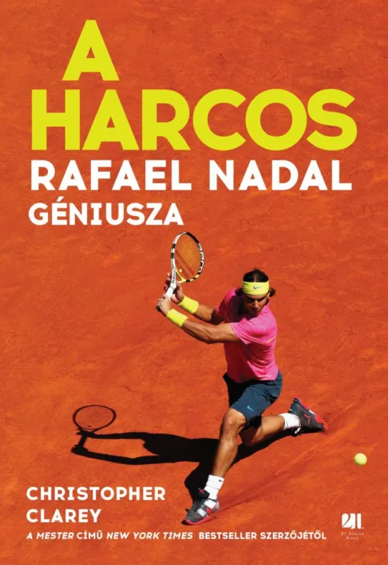 Legnépszerűbb A harcos - Rafael Nadal géniusza