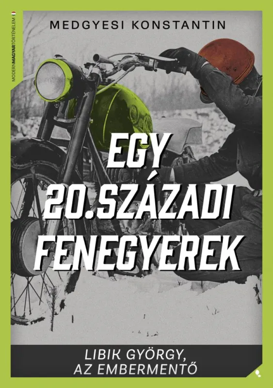 Egy 20. századi fenegyerek - Libik György, az embermentő Nézd meg most