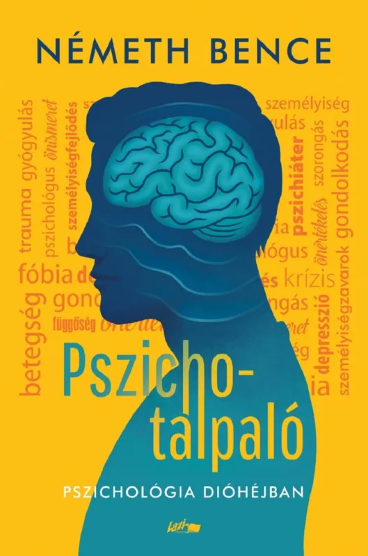 Azonnal elérhető Pszichotalpaló - Pszichológia dióhéjban