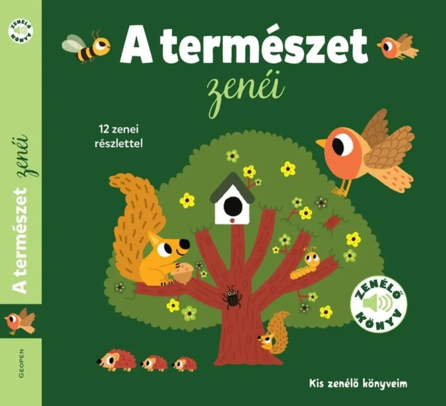 A természet zenéi - Kis zenélő könyveim - 12 zeneszerző , 12 zenei részlet , 12 kép Szezonális akció
