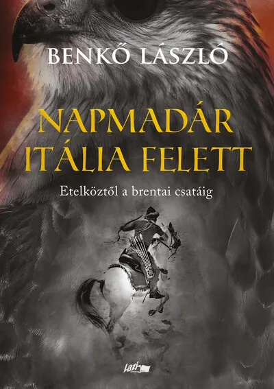 Outlet Napmadár Itália felett - Etelköztől a brentai csatáig