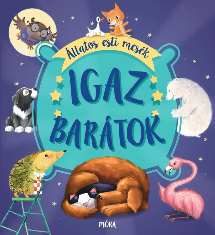 Azonnal elérhető Igaz barátok - Állatos esti mesék