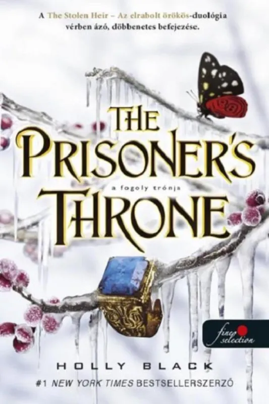 The Prisoner s Throne - A fogoly trónja - Az elrabolt örökös Árengedmény