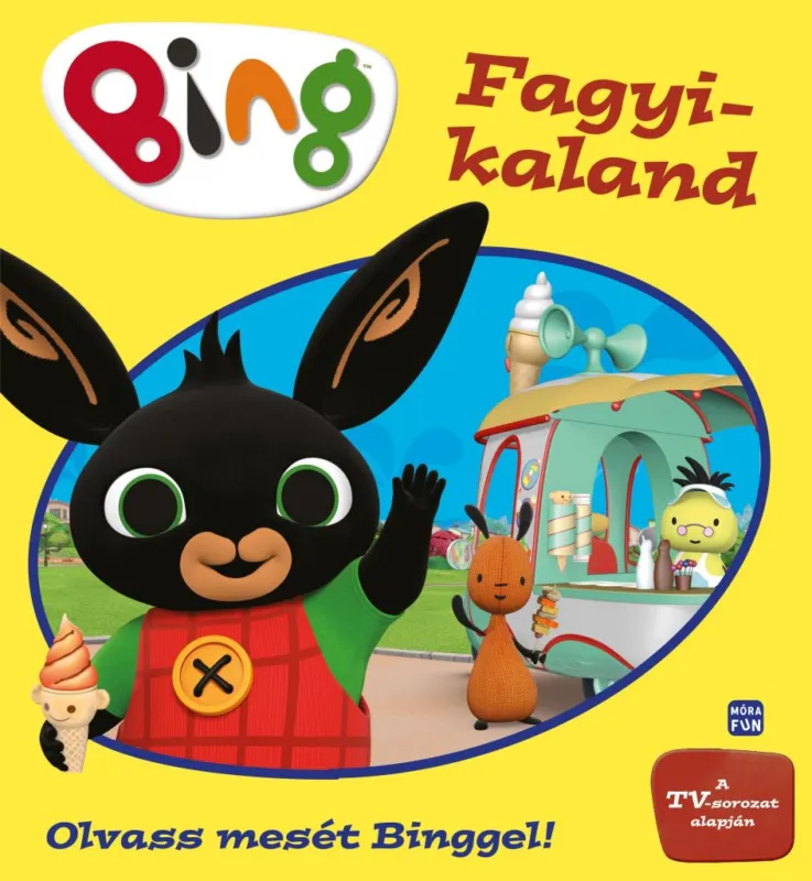 Gyors szállítás Bing - Fagyi kaland - Olvass mesét Binggel!