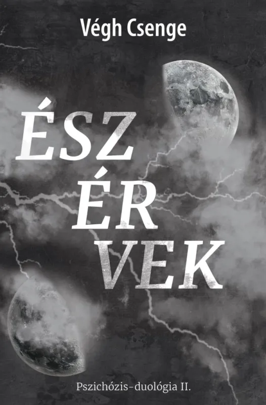 Észérvek - Pszichózis-duológia II. Szuper akció